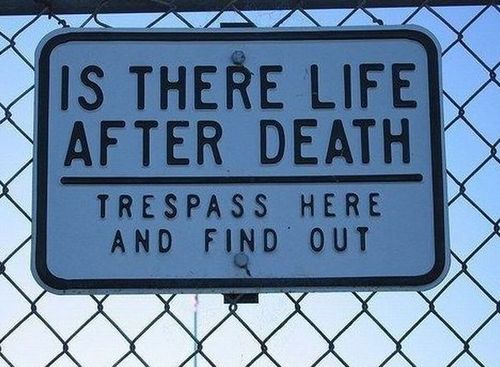 Funny Picture - Great Trespassing Sign!