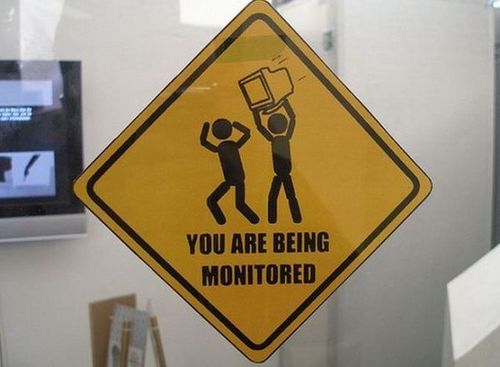 Funny Picture - You Are Being Monitored